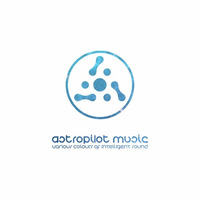 AstroPilot Music Mix - Best and Upcoming Releases by AstroPilot