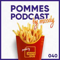 Pommes Podcast 040: mo:ody by 2 Guys 1 Dub