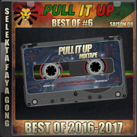 Pull It Up - Best Of 06 - S8 by DJ Faya Gong