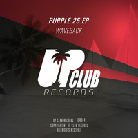 Waveback - Purple 25 (Original Mix) by WAVEBACK