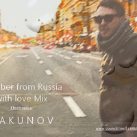 Vakunov – October from Russia with love Mix  15.10.2017 by Vakunov Maksim