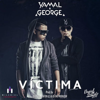 92 - Yamal & George - Victima [Daniel B. Edit Ver.2] ID by Daniel Bellido
