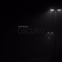 Julio Posadas - Oscuro (previa) by Julio Posadas