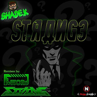 Shade K - Strange (SevenG remix) by SevenG