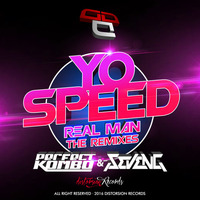 Yo Speed - Real Man (SevenG Remix) [Distorsion Records] by SevenG