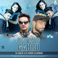 Highrated Gabru (Remix) DJ Sanju DJ Harsh Allahbadi by SAN J