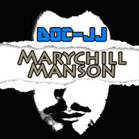Doc-JJ - Marychill (The Dope Show vs. Tsurugi No Mai mashup) by Doc-JJ