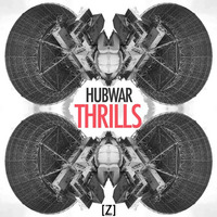 Thrills EP (teaser) - Out Now - Noizion Recordz by Hubwar