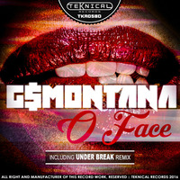 G$Montana - O Face (Original Mix)[OUT NOW] by Funktasty Crew Records