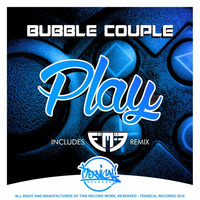 Bubble Couple - Play (FM-3 Remix) OUT NOW!! by Funktasty Crew Records