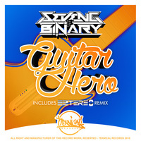 SevenG &amp; Binary - Guitar Hero (Eztereo Remix) by Funktasty Crew Records