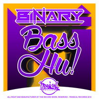 Binary - Hu! (Original Mix) by Funktasty Crew Records