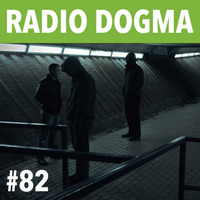 Radio Dogma #82 by theblackdog