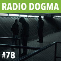 Radio Dogma #78 by theblackdog