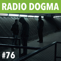 Radio Dogma #76 by theblackdog