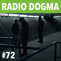 Radio Dogma #72 by theblackdog