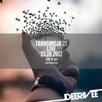 DeeRiVee - Transmisja 27 @ 23.10.17 @ LIVE DJ SET @ [www.deerivee.pl] by DeeRiVee