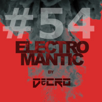 DeCRO - Electromantic #54 by DeCRO