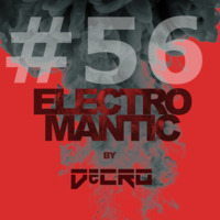 DeCRO - Electromantic #56 by DeCRO