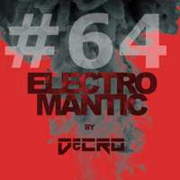 DeCRO - Electromantic #64 by DeCRO