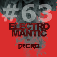 DeCRO - Electromantic #63 by DeCRO