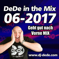 DJ DeDe - Geht gut nach Vorne - Mix by DJ DeDe