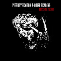 LISTEN TO FREDDY - PierrotheMoon & Otist-Reading by PierrotheMoon