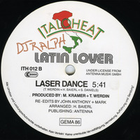 LATIN LOVER - LASER LIGHT (ORIGINAL EXTENDED VERSION) (1986) by 𝔻𝕁 ℝ𝔸𝕃ℙℍ 𝔼𝔸𝕊𝕋 𝕃.𝔸.