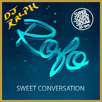  𝔻𝕁 ℝ𝔸𝕃ℙℍ 𝔼𝔸𝕊𝕋 𝕃.𝔸. -- Rofo -Sweet Conversation] by 𝔻𝕁 ℝ𝔸𝕃ℙℍ 𝔼𝔸𝕊𝕋 𝕃.𝔸.
