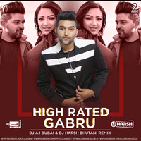 High Rated Gabru (Guru Randhawa) - DJ AJ (Dubai) &amp; DJ Harsh Bhutani - Desi Mix by AIDC