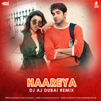 Haareya - DJ AJ (Dubai) Remix by AIDC