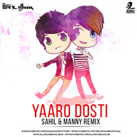 Yaaron Dosti - Manny X Sahil Remix by AIDC
