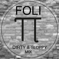 FOLI - Dirty And Sloppy Live At Infinite Sequence by FOLI