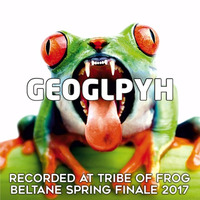 Geoglyph - Recorded at Tribe of Frog Beltane Spring Finale 2017 by TRiBE of FRoG