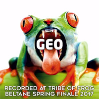 Geo - Recorded at Tribe of Frog Beltane Spring Finale 2017 by TRiBE of FRoG