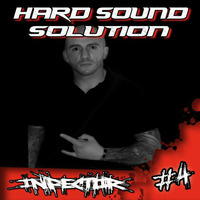 Hard Sound Solution Podcast #4 - Infector by Hard Sound Solution