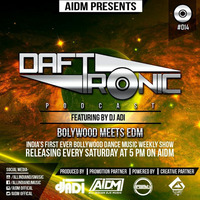 DAFT TRONIC EP-14 (Dutch Edition) by ALL INDIAN DJS MUSIC