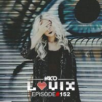 YACO DJ - LOVIX Episode 152 by YACODJ