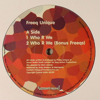 Freeq Unique - Who R We (Free lossless DL) by Bill Robin