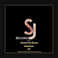 Out Now - Daniel De Roma "Amamra" EP - Release Date - 11.09.2017  (128 kbps) Previews