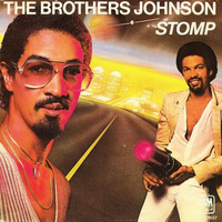 Brothers Johnson - Stomp -  Rework by Dj Loran
