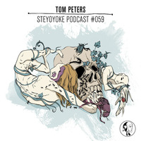 Tom Peters - Steyoyoke Podcast #059 by Tom Peters
