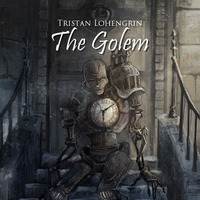 The Golem © by Tristan Lohengrin