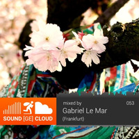 sound(ge)cloud 053 by Gabriel Le Mar – into spring by Elektro Uwe