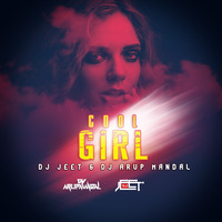 Cool Girl(DJ Jeet &amp; DJ Arup mandal) by DJ Jeet