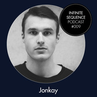 Infinite Sequence Podcast #009 - Jonkay (Bass-Cologne, Berlin) by Infinite Sequence