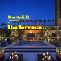 Continuing On The Terrace by Martin E.R