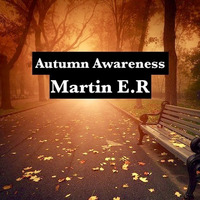 Autumn Awareness by Martin E.R