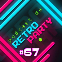 PODCAST DA RETRO #67 by Podcast da Retrô