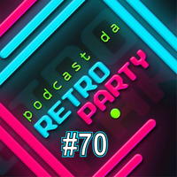 PODCAST DA RETRO #70 by Podcast da Retrô